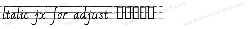 ltalic jx for adjust字体转换